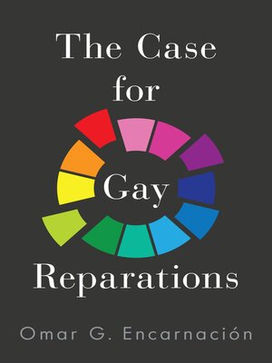 The Case for Gay Reparations - ebook